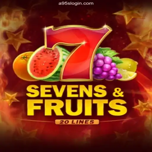 Discover the Exciting World of SevensFruits20 on A95S.Com